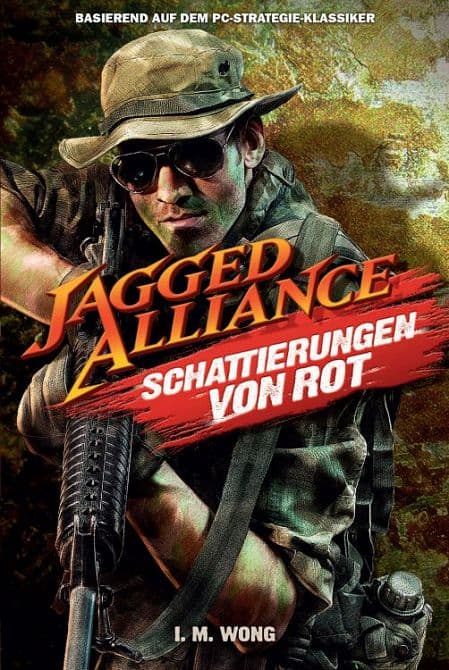 Cover Art for JAGGED ALLIANCE: SCHATTIERUNGEN VON ROT ( ROMAN )