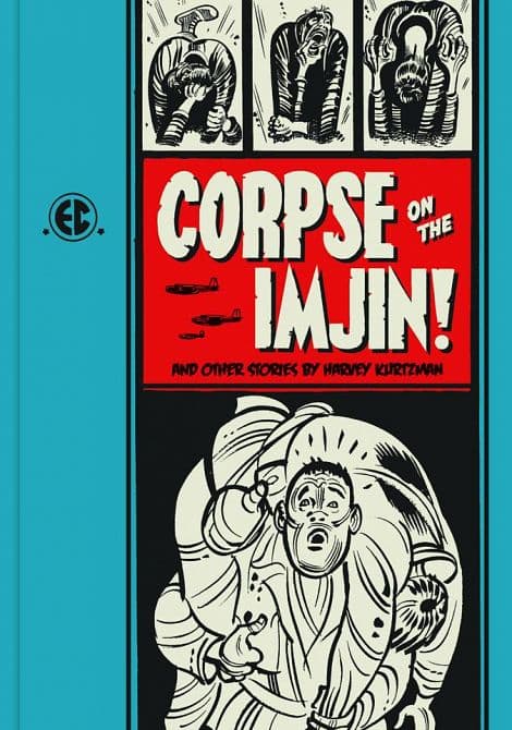 Cover Art for EC KURTZMAN CORPSE O/T IMJIN AND OTHER STORIES HC