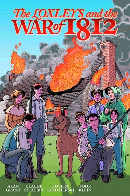 Cover Art for LOXLEYS AND THE WAR OF 1812 GN