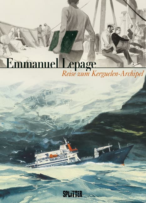 EMMANUEL LEPAGE-REISE ZUM KERGUELEN-ARCHIPEL
