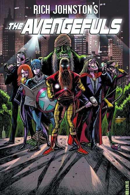 Cover Art for RICH JOHNSTONS THE AVENGEFULS TP