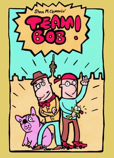 Cover Art for TEAM BOB