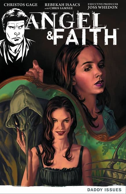 Cover Art for ANGEL & FAITH TP VOL 02 DADDY ISSUES
