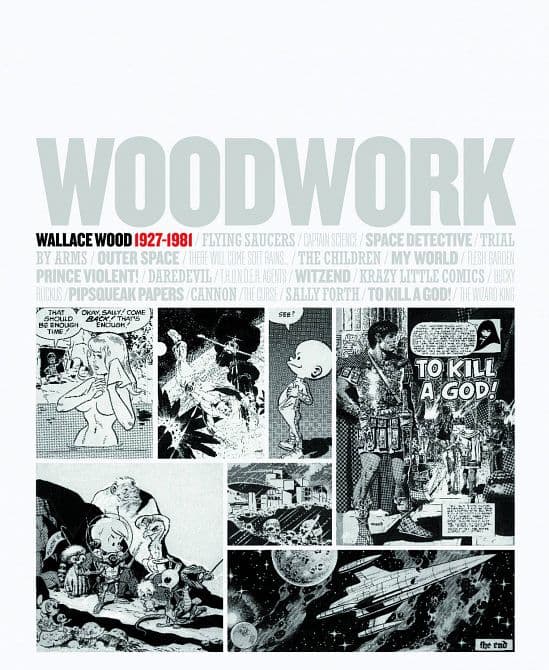 Cover Art for WOODWORK WALLACE WOOD 1927-1981 HC