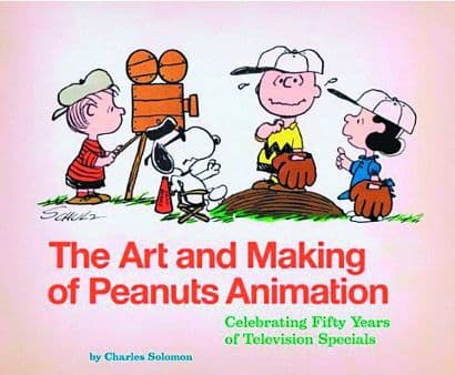 Cover Art for ART AND MAKING OF PEANUTS ANIMATION HC