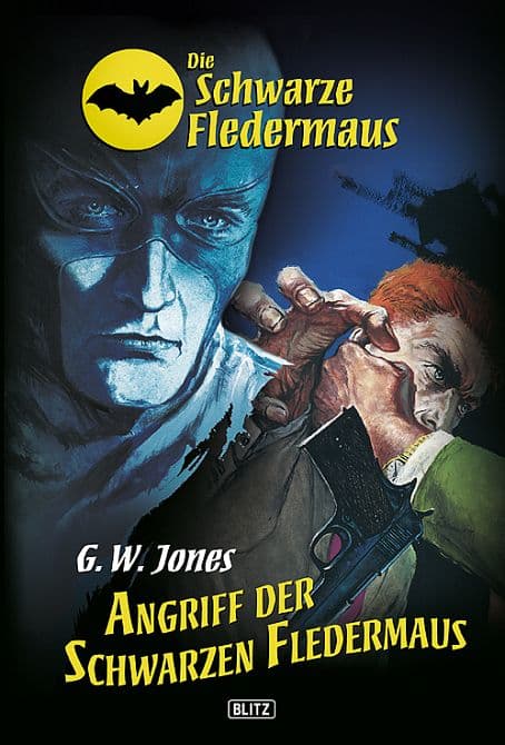 DIE SCHWARZE FLEDERMAUS-ANGRIFF DER SCHWARZEN FLEDERMAUS ( ROMAN )
