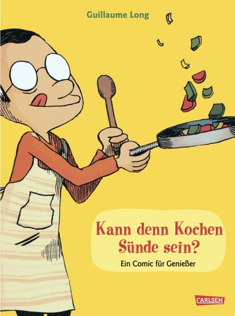 KANN DENN KOCHEN SÜNDE SEIN?