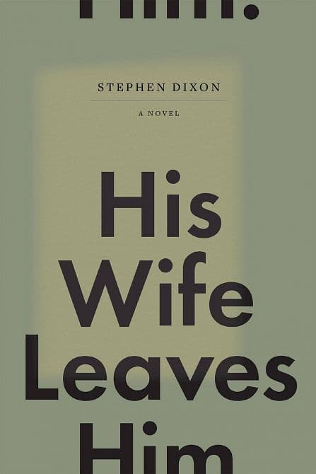 Cover Art for HIS WIFE LEAVES HIM HC NOVEL