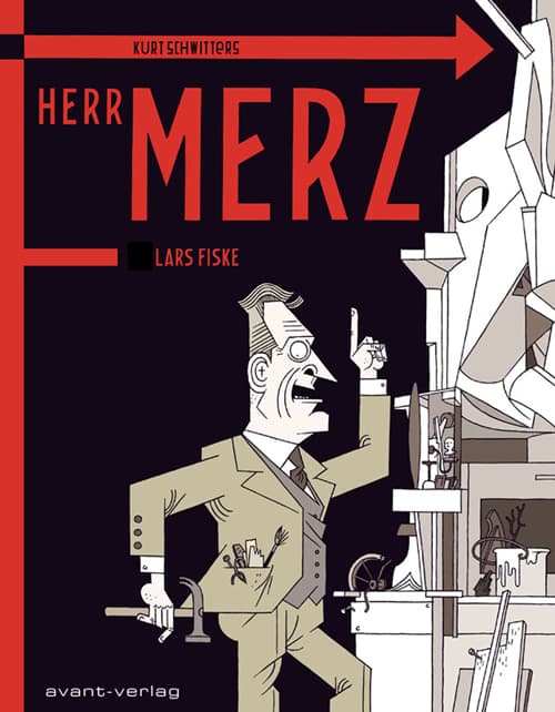 Cover Art for KURT SCHWITTERS-JETZT NENNE ICH MICH SELBST HERR MERZ