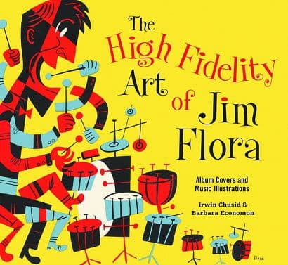 Cover Art for HIGH FIDELITY ART OF JIM FLORA SC