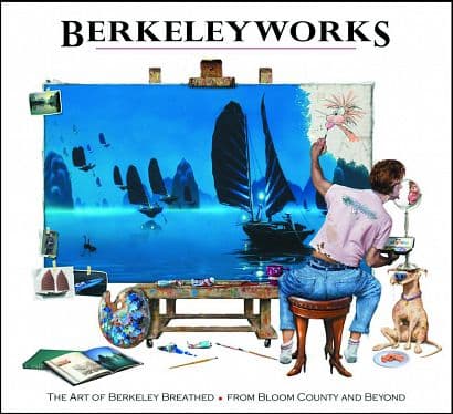 Cover Art for BERKELEYWORKS BREATHED BLOOM COUNTY & BEYOND HC