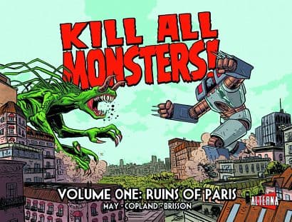 KILL ALL MONSTERS VOL 01 RUINS OF PARIS
