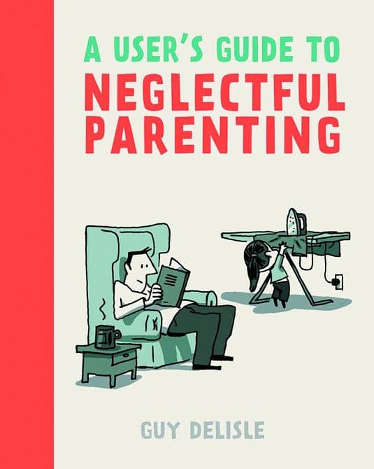 Cover Art for USERS GUIDE TO NEGLECTFUL PARENTING GN