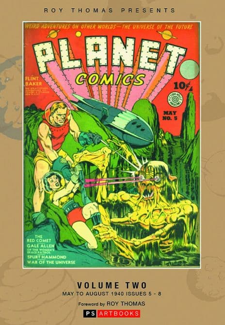 Cover Art for ROY THOMAS PRESENTS VOL 02 PLANET COMICS HC