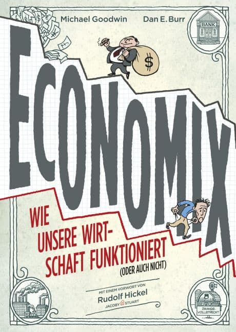 Cover Art for ECONOMIX-Wie unsere Wirtschaft funktioniert ( oder auch nicht )