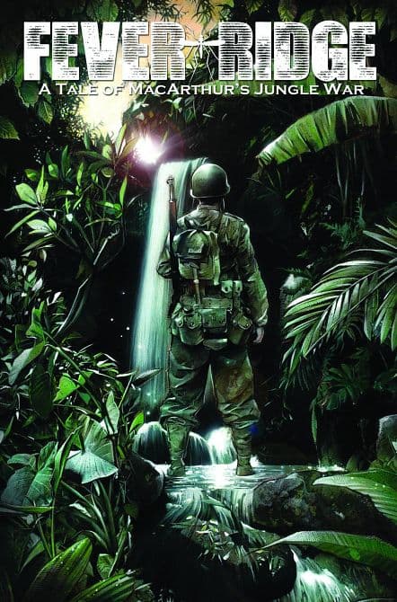 Cover Art for FEVER RIDGE MACARTHUR JUNGLE WAR TP VOL 01