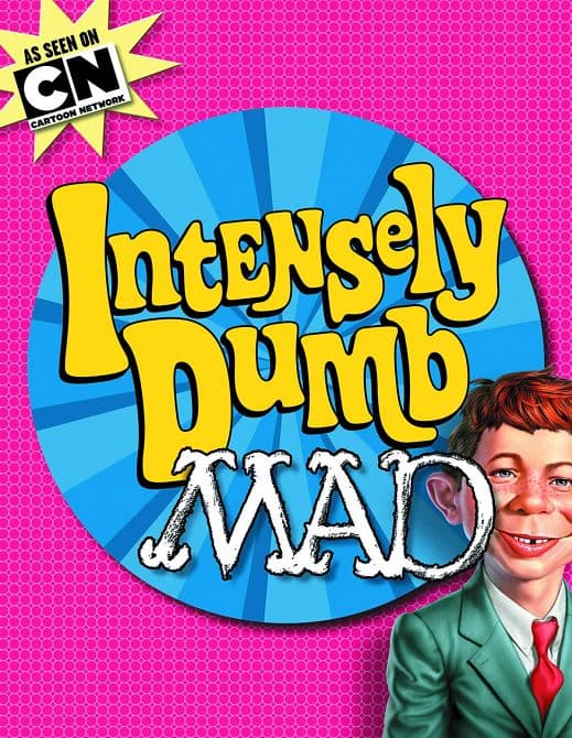 Cover Art for INTENSELY DUMB MAD TP
