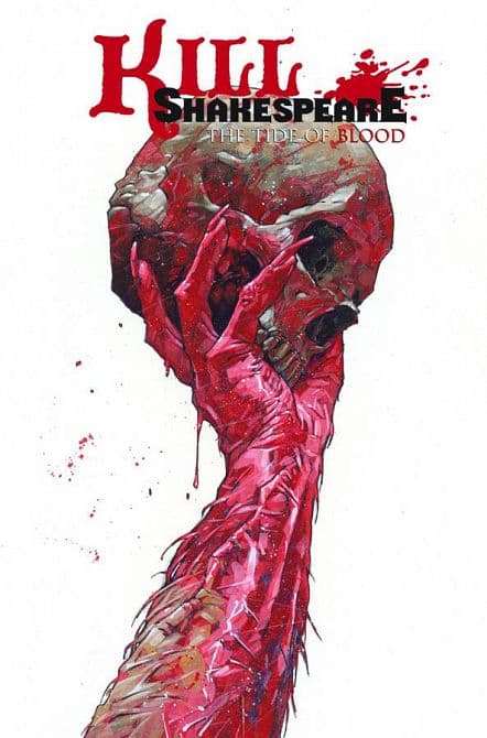 Cover Art for KILL SHAKESPEARE TP VOL 03 TIDE OF BLOOD