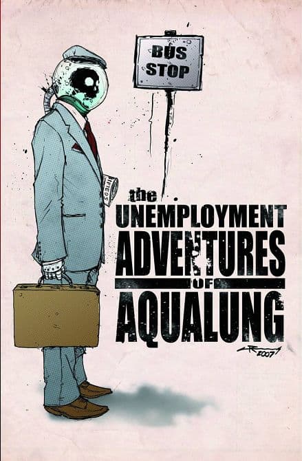Cover Art for UNEMPLOYMENT ADVENTURES OF AQUALUNG GN