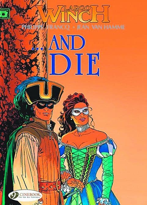 Cover Art for LARGO WINCH GN VOL 06 AND DIE