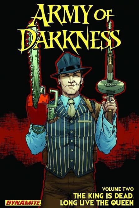 ARMY OF DARKNESS TP VOL 02 KING IS DEAD LONG LIVE THE QUEEN
