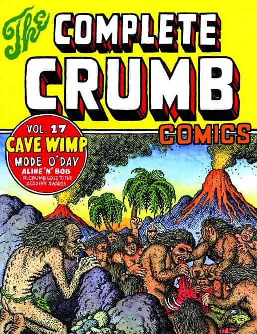 COMPLETE CRUMB COMICS TP VOL 17 CAVE WIMP