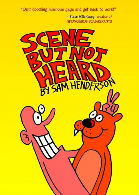 Cover Art for SCENE BUT NOT HEARD HC