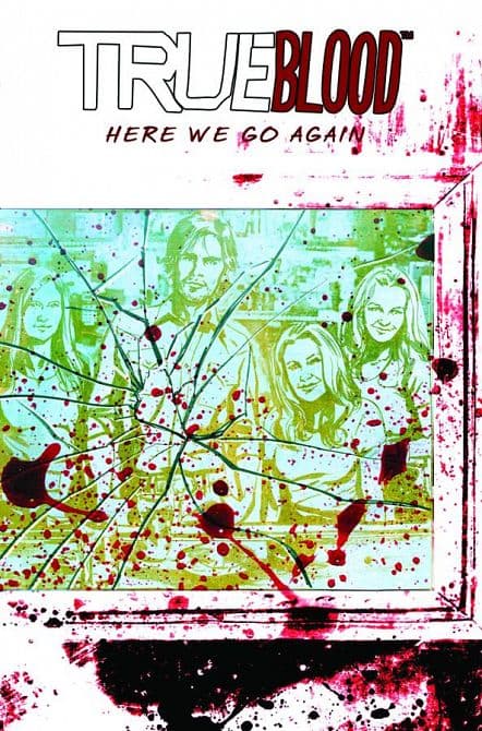Cover Art for TRUE BLOOD HC VOL 06 HERE WE GO AGAIN