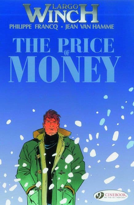 Cover Art for LARGO WINCH GN VOL 09 PRICE OF MONEY