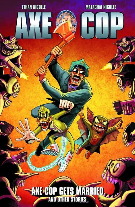 Cover Art for AXE COP TP VOL 05 AXE COP GETS MARRIED