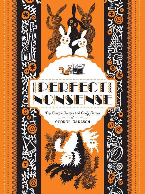Cover Art for PERFECT NONSENSE GEORGE CARLSON HC
