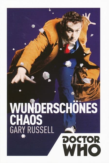 DOCTOR WHO 02: WUNDERSCHÖNES CHAOS ( ROMAN )