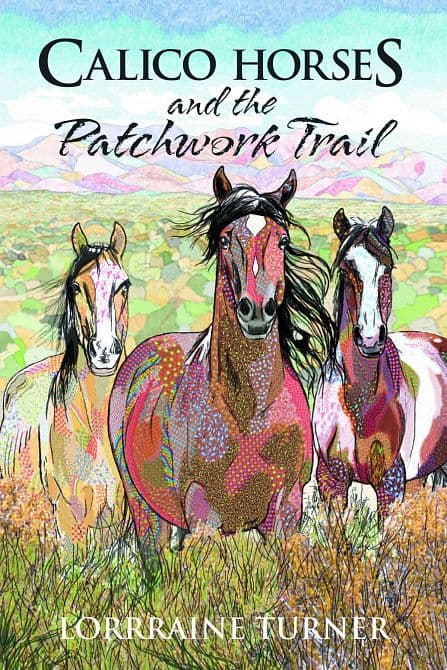 Cover Art for CALICO HORSES AND PATCHWORK TRAIL TP