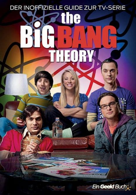 Cover Art for THE BIG BANG THEORY: DER INOFFIZIELLE GUIDE ZUR KULTSERIE