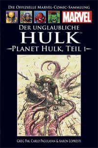 HACHETTE PANINI MARVEL COLLECTION 23: DER UNGLAUBLICHE HULK: PLANET HULK, TEIL 1