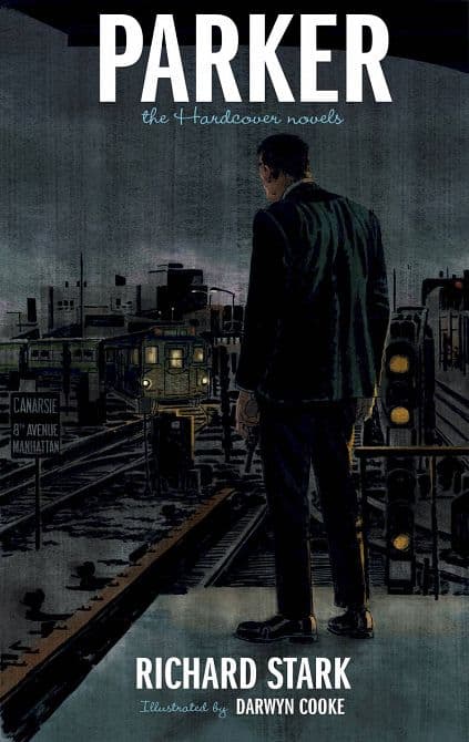 Cover Art for PARKER THE HUNTER NOVEL HC ILLUS BY DARWYN COOKE