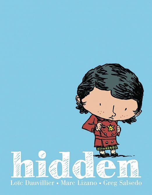 HIDDEN CHILDS STORY OF HOLOCAUST HC GN