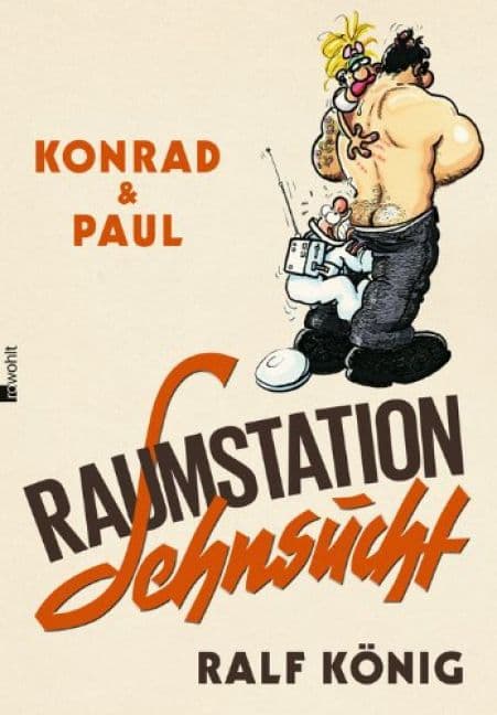 Cover Art for RALF KÖNIG: KONRAD UND PAUL-RAUMSTATION SEHNSUCHT