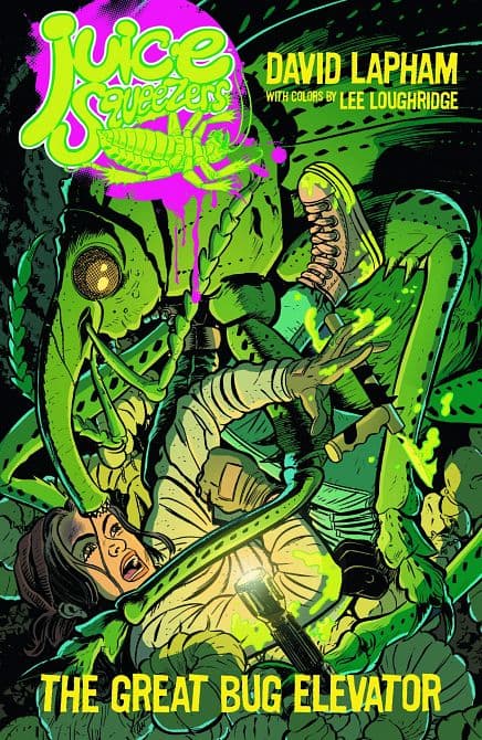 Cover Art for JUICE SQUEEZERS TP VOL 01 GREAT BUG ELEVATOR