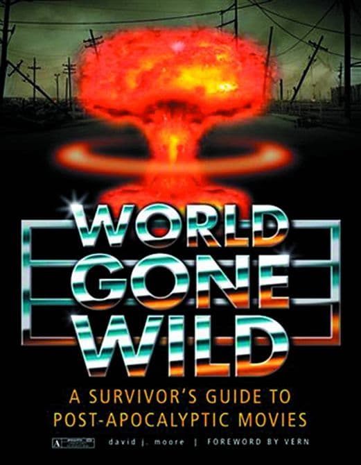 WORLD GONE WILD SURVIVORS GT POST APOCALYPTIC MOVIES HC