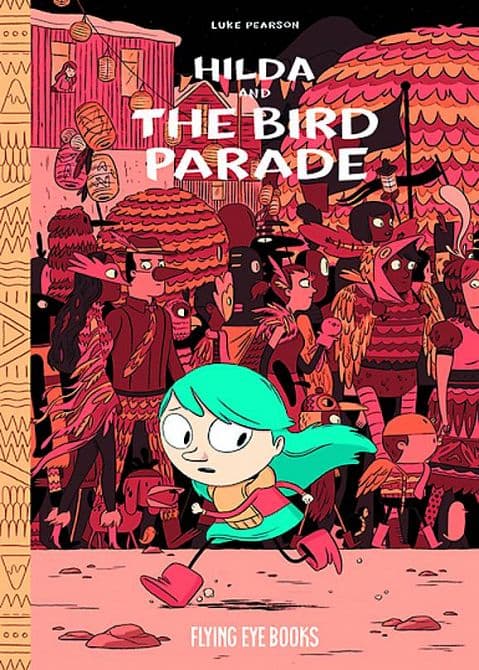 Cover Art for HILDA & BIRD PARADE GN