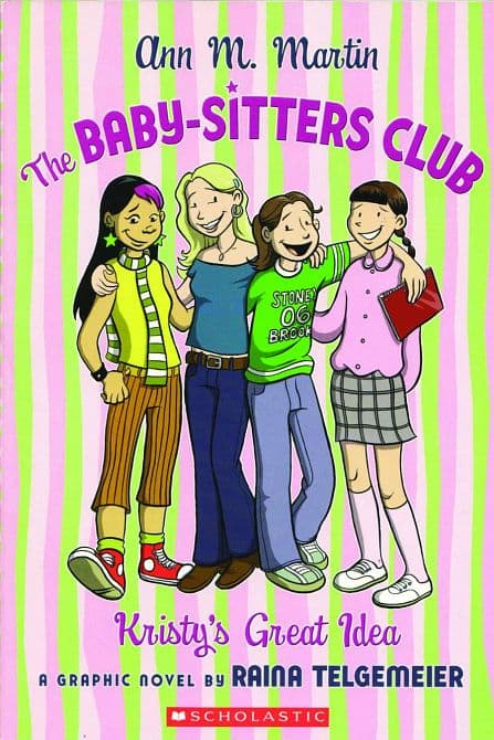 Cover Art for BABY SITTERS CLUB GN VOL 01 KRISTYS GREAT IDEA NEW PTG