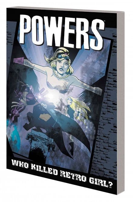 Cover Art for POWERS TP VOL 01 WHO KILLED RETRO GIRL NEW PTG