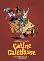CALINE & CALEBASSE GESAMTAUSGABE
