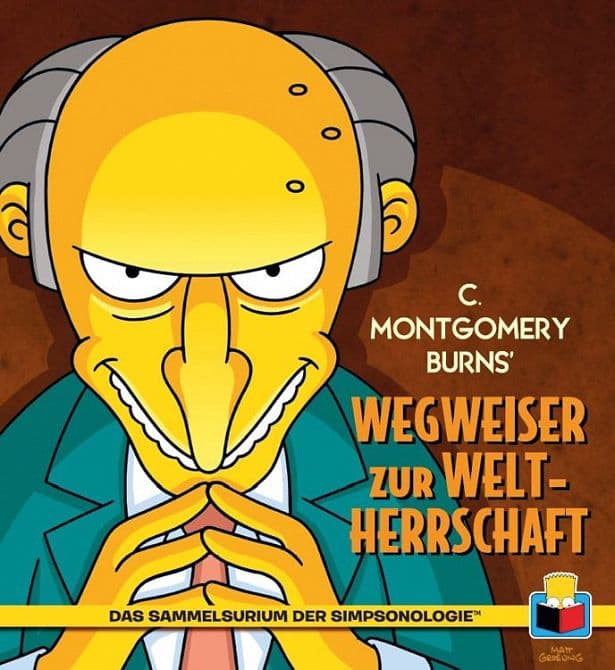 Cover Art for C. MONTGOMERY BURNS’ WEGWEISER ZUR WELTHERRSCHAFT