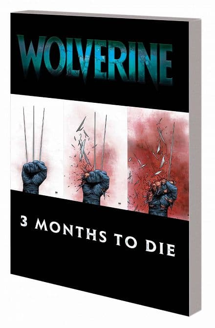 Cover Art for WOLVERINE TP VOL 02 THREE MONTHS TO DIE