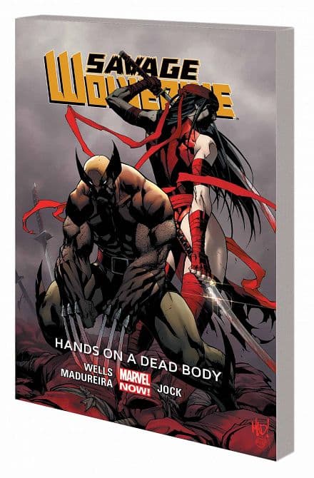 Cover Art for SAVAGE WOLVERINE TP VOL 02 HANDS ON DEAD BODY