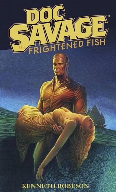 DOC SAVAGE FRIGHTENED FISH HC NOVEL