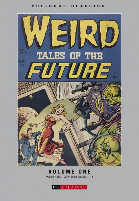 Cover Art for PRE CODE CLASSIC WEIRD TALES OF FUTURE HC VOL 01