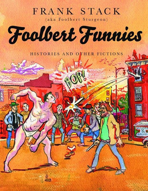 FOOLBERT FUNNIES GN HISTORIES & FICTIONS